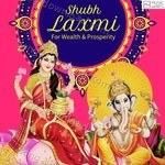 Shubh Laxmi - For Weath And Prosperity - Archana Parmar Song Download