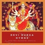 Maa Durga Hymns - Chaitra Navratri Special - Archana Parmar Song Download