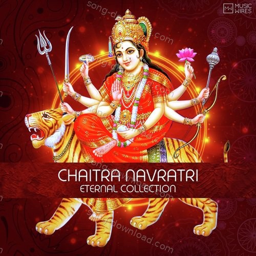 Chaitra Navratri - Eternal Collection Archana Parmar MP3 Download